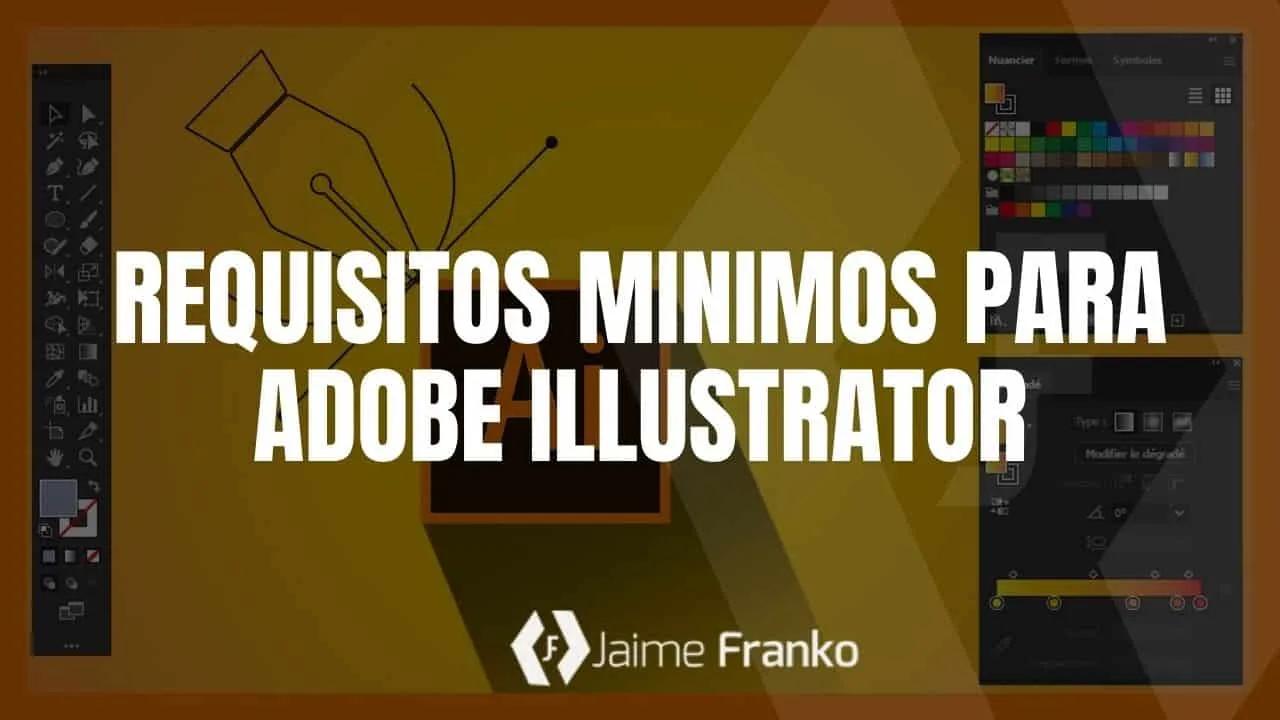 Requisitos Mínimos para Adobe Illustrator CC