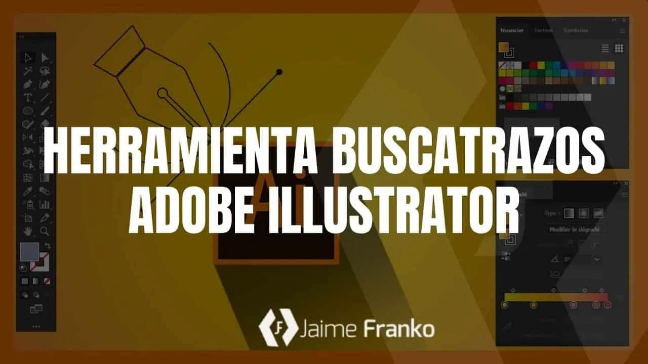 Herramienta Buscatrazos Illustrator CC