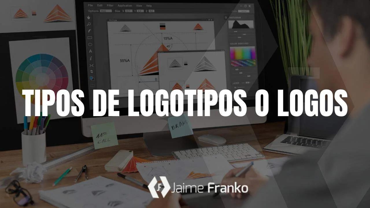 Tipos de Logotipos o Logos