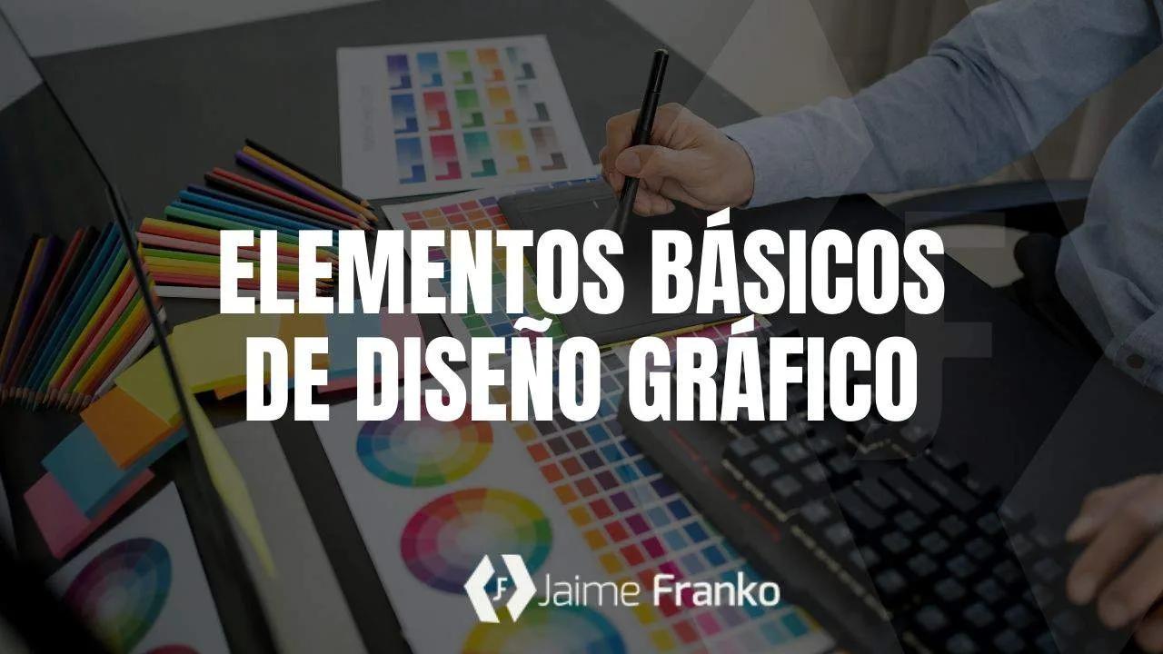 Elementos básicos del diseño gráfico