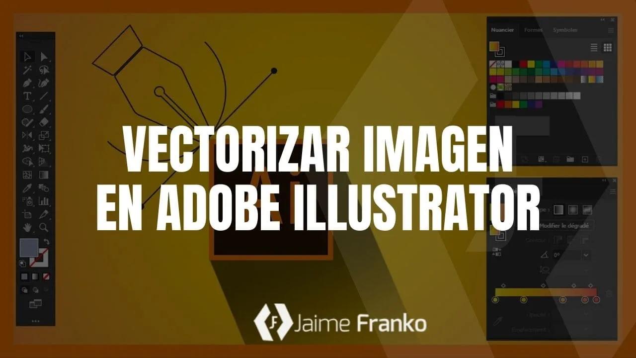 Vectorizar una imagen en Adobe Illustrator