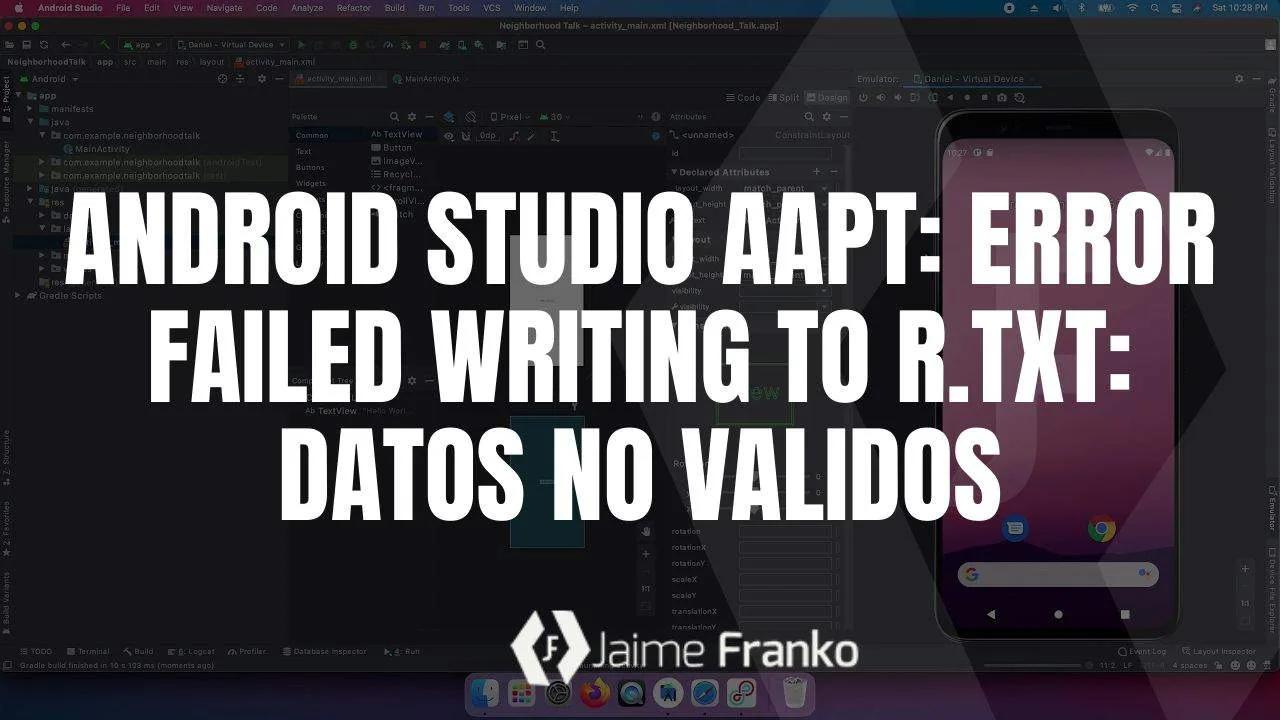 Android studio AAPT: error failed writing to R.txt: datos no validos