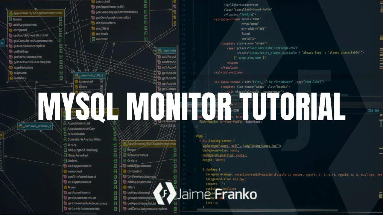 Mysql Monitor Tutorial