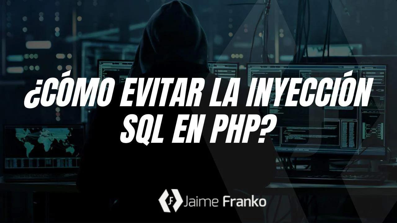 ¿Cómo evitar la inyección SQL en PHP?