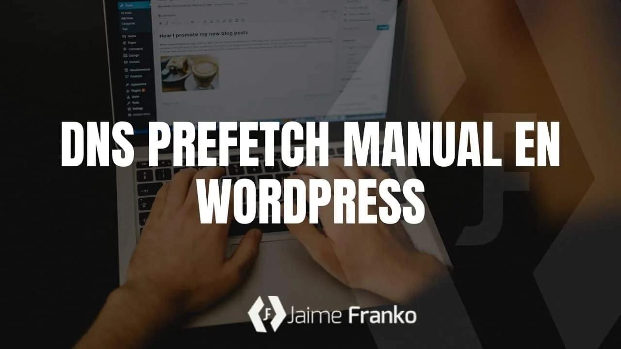 DNS PREFETCH Manual en WordPress
