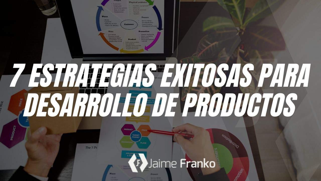 7 estrategias exitosas de desarrollo de productos que los líderes de equipo pueden imitar de las grandes empresas tecnológicas