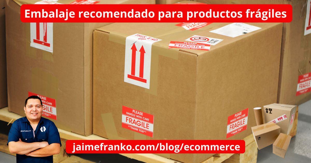 Embalaje recomendado para productos frágiles