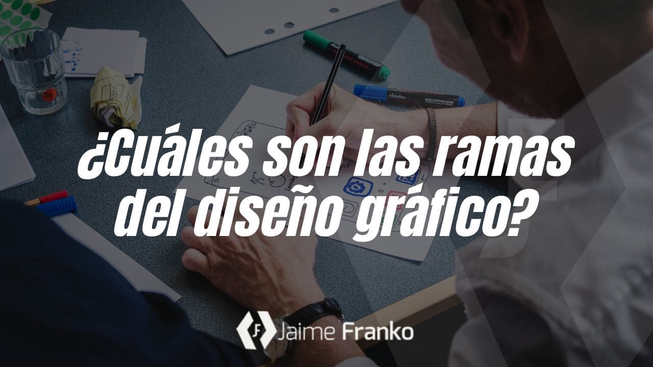 ¿Cuáles son las ramas del diseño gráfico?